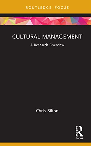 Cultural Management: A Research Overview (State of the Art in Business Research)