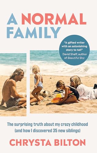 A Normal Family: The Surprising Truth About My Crazy Childhood (And How I Discovered 35 New Siblings) von Monoray
