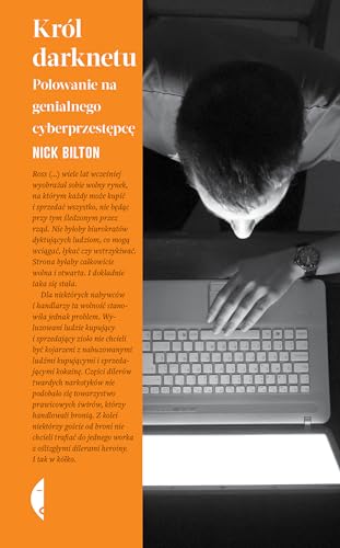 Król darknetu: Polowanie na genialnego cyberprzestępcę Król darknetu: Polowanie na genialnego cyberprzestępcę von Czarne