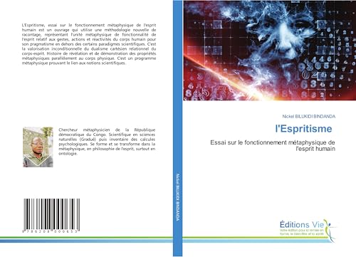 l'Espritisme: Essai sur le fonctionnement métaphysique de l'esprit humain von Éditions Vie