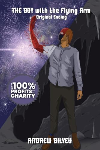 The Boy with the Flying Arm: Original Ending von ACH Publishing