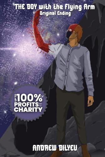 The Boy with the Flying Arm: Original Ending The Boy with the Flying Arm: Original Ending von ACH Publishing