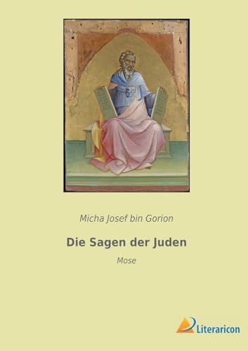 Die Sagen der Juden: Mose