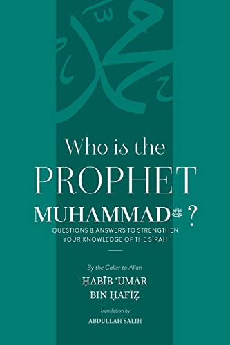 Who is the Prophet Muhammad von Imam Ghazali Publishing