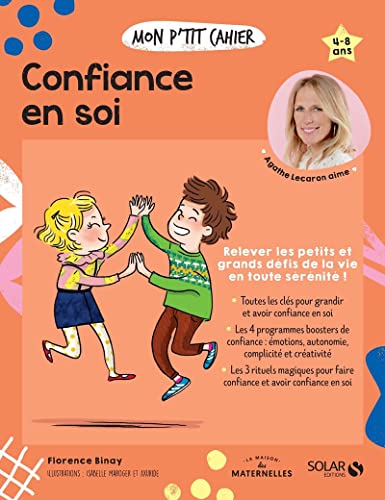 Mon p'tit cahier confiance en soi - NE: 4-8 ans