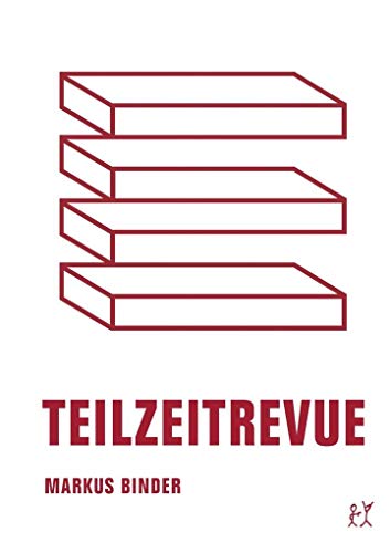 Teilzeitrevue: Roman