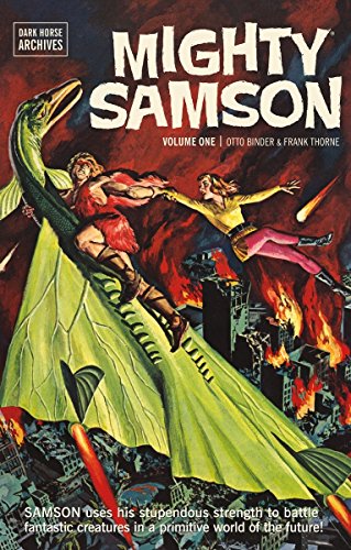 Mighty Samson Archives Volume 1 (Mighty Samson: Dark Horse Archives)