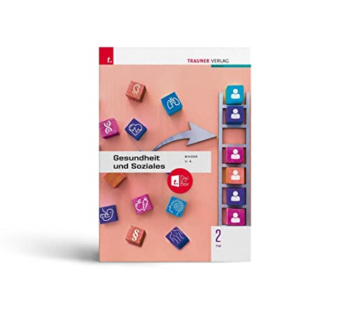 Gesundheit und Soziales 2 FW Gesundheit und Soziales 2 FW von Trauner Verlag
