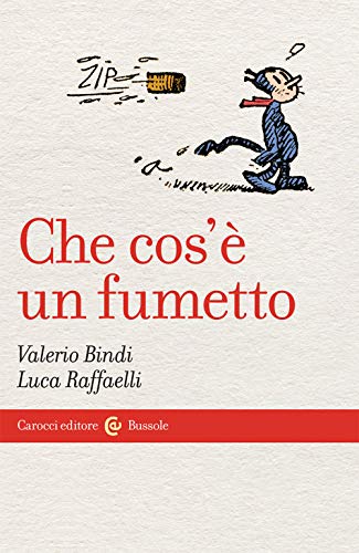 Che cos'è un fumetto (Le bussole) von LE BUSSOLE
