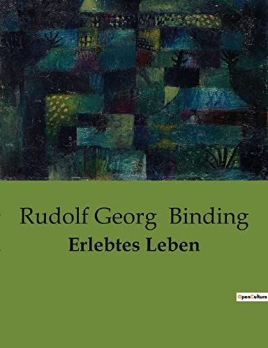 Erlebtes Leben von Culturea