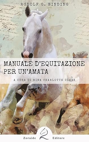 Manuale d'equitazione per un'amata von Zoraide