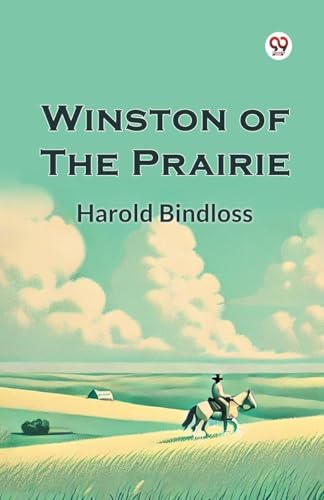 Winston of the Prairie Winston of the Prairie von Double 9 Books