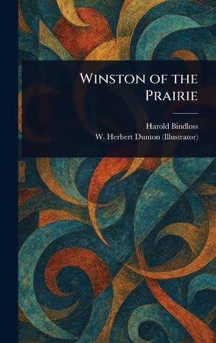 Winston of the Prairie Winston of the Prairie von Anson Street Press