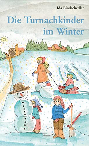 Die Turnachkinder im Winter von Oratio Verlag GmbH