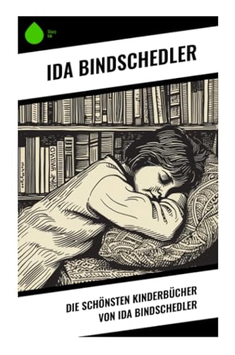 Die schönsten Kinderbücher von Ida Bindschedler von Sharp Ink