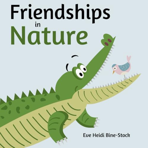 Friendships in Nature von Independently published