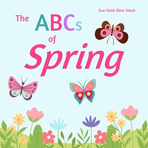 The ABCs of Spring von Independently published