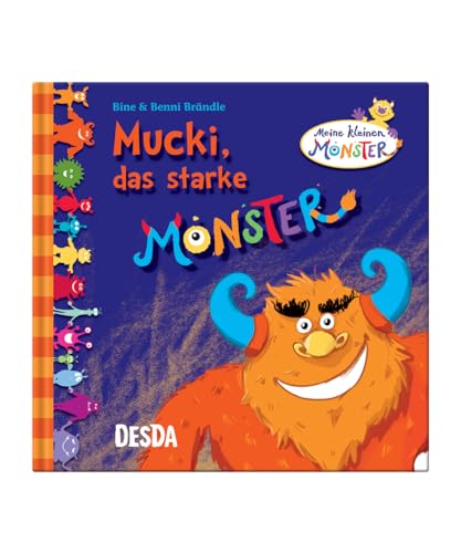 Mucki, das starke Monster (Meine kleinen Monster) von Bine und Benni Brändle