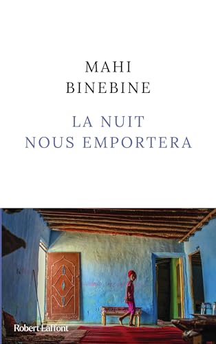 La nuit nous emportera von ROBERT LAFFONT
