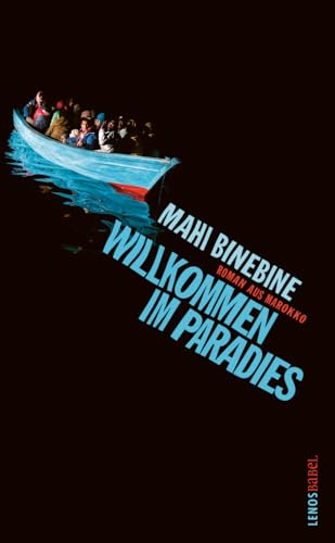 Willkommen im Paradies: Roman aus Marokko (LP) von Lenos