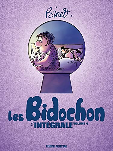 Binet & Les Bidochon - Intégrale - volume 04 (tomes 13 à 16) von FLUIDE GLACIAL