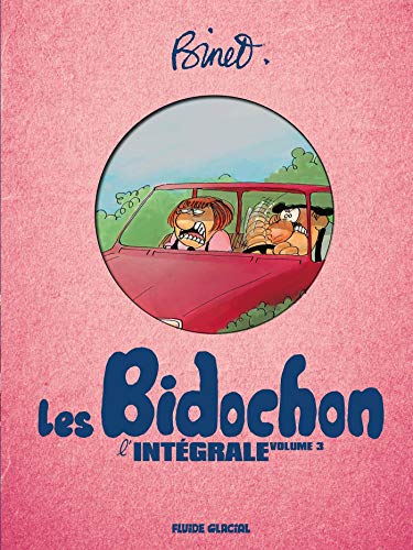 Binet & les Bidochon - Intégrale volume 03 -: Tomes 09 à 12 von FLUIDE GLACIAL