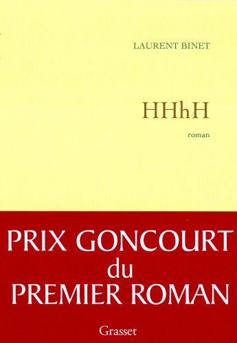 HHhH (Prix Goncourt du premier roman 2010)