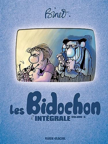 Binet & Les Bidochon - Intégrale - volume 05 (tomes 17 à 21) von FLUIDE GLACIAL