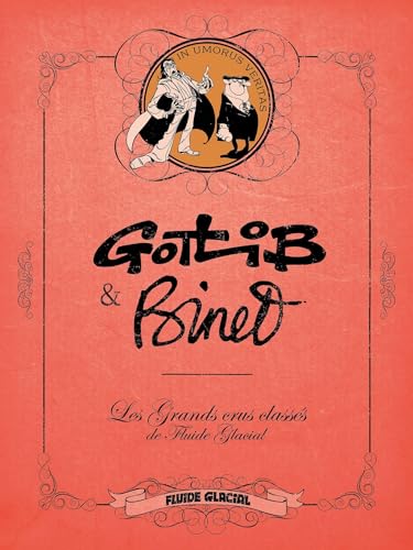 Les Grands Crus classés de Fluide Glacial - Ecrin 1+1 - Binet/Gotlib: Pack en 2 volumes : Gotlib ; Binet von FLUIDE GLACIAL