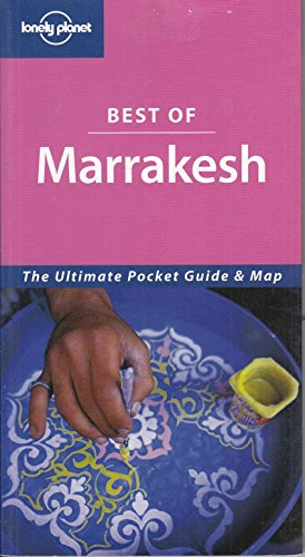 Best of Marrakesh (Lonely Planet Best of Series)