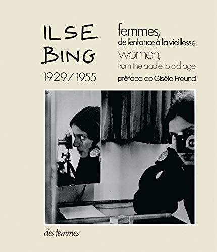 Femmes, de l'enfance à la vieillesse, 1929-1955 von DES FEMMES