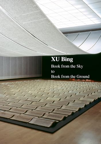 Xu Bing: Book from the Sky to Book from the Ground von Acc Art Books