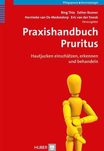 Praxishandbuch Pruritus: Hautjucken einschätzen, erkennen und behandeln