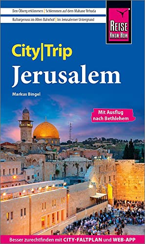 Reise Know-How CityTrip Jerusalem: Reiseführer mit Stadtplan und kostenloser Web-App
