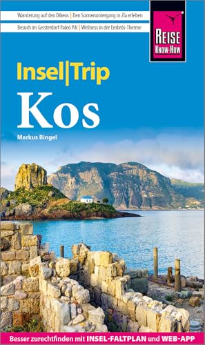 Reise Know-How InselTrip Kos: Reiseführer Kos mit Insel-Faltplan und kostenloser Web-App von Reise Know-How