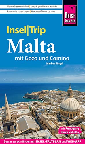 Reise Know-How InselTrip Malta mit Gozo und Comino: Reiseführer mit Insel-Faltplan und kostenloser Web-App von Reise Know-How Verlag Peter Rump GmbH
