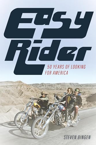 Easy Rider: 50 Years Looking for America von Lyons Press