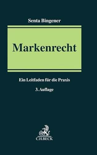 Markenrecht: Ein Leitfaden für die Praxis