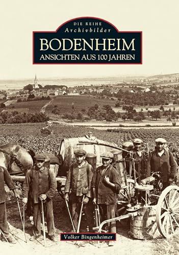 Bodenheim. Ansichten aus 100 Jahren