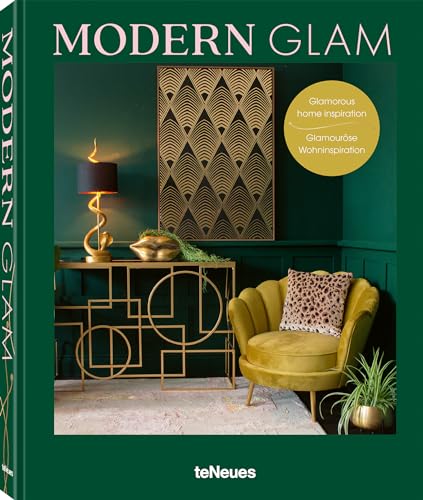 Modern Glam: Glamorous Home Inspiration von teNeues