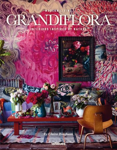 Modern Living Grandiflora, English jacket: modern living : interiors inspired by nature