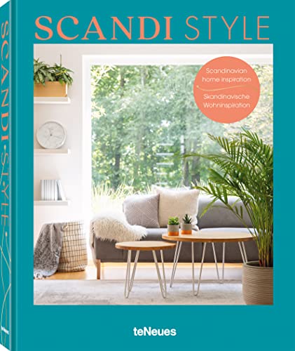 Scandi Style: Wohninspiration (Home Inspiration) von teNeues Verlag GmbH