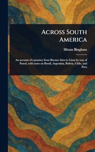 Across South America von Anson Street Press
