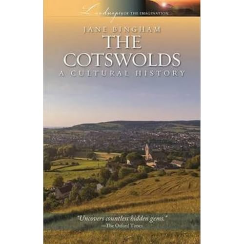 Cotswolds: A Cultural History Cotswolds: A Cultural History