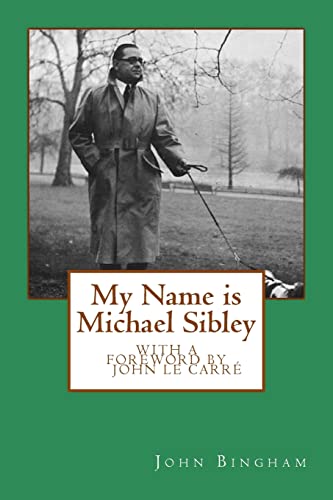 My Name is Michael Sibley