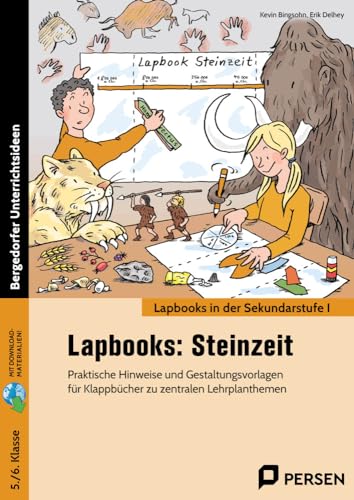 Lapbooks: Steinzeit: Praktische Hinweise und Gestaltungsvorlagen für (5. und 6. Klasse) von Persen Verlag i.d. AAP