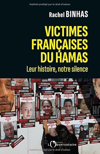 Victimes françaises du Hamas. Leur histoire, notre silence Victimes françaises du Hamas. Leur histoire, notre silence von L'OBSERVATOIRE