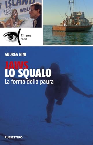 Jaws, Lo squalo. La forma della paura (Cinema) von Rubbettino