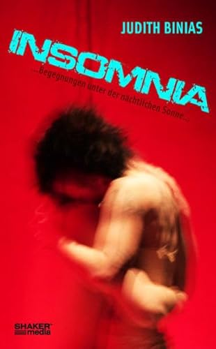 Insomnia: Begegnungen unter der nächtlichen Sonne