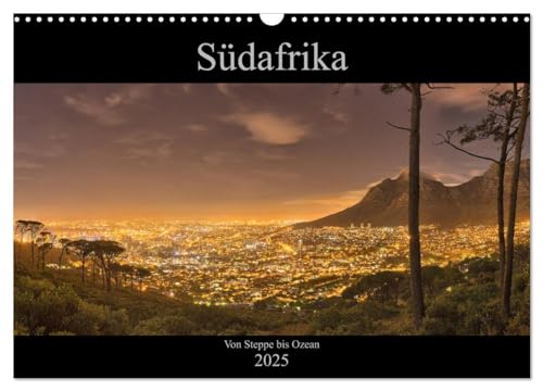 Südafrika - Von Steppe bis Ozean (Wandkalender 2025 DIN A3 quer), CALVENDO Monatskalender von CALVENDO